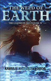bokomslag Weed of Earth