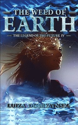 bokomslag Weed of Earth
