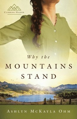 Why the Mountains Stand 1