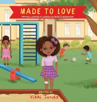 Made To Love, Payton Learns a Lesson on Boys & Behavior 1