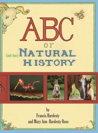 bokomslag ABC of "Not Too" Natural History
