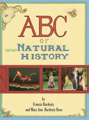 bokomslag ABC of "Not Too" Natural History