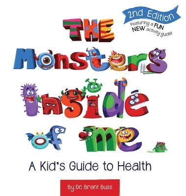 Brent Buss - Monsters Inside of Me, Inbunden