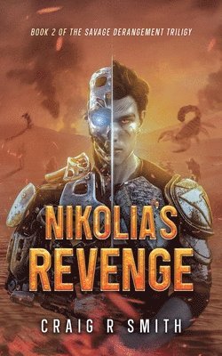 bokomslag Nikolai's Revenge Book 2 of The Savage Derangement Trilogy