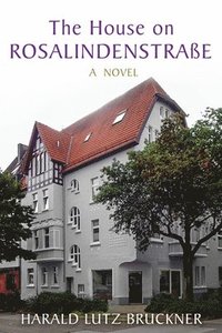bokomslag The House on Rosalindenstrae