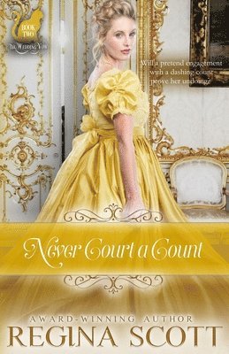 Regina Scott - Never Court a Count, Häftad