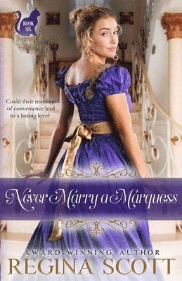 Regina Scott - Never Marry a Marquess, Häftad