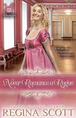 Regina Scott - Never Romance a Rogue, Häftad