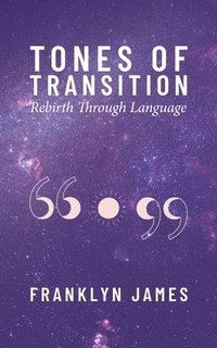 bokomslag Tones of Transition