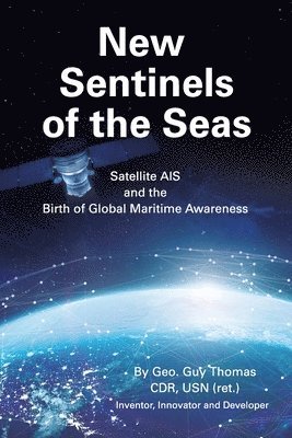Geo Guy Thomas - New Sentinels of the Seas, Häftad