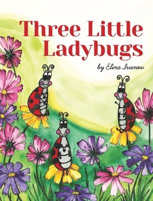 bokomslag Three Little Ladybugs