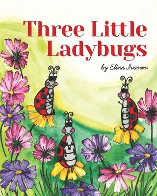 bokomslag Three Little Ladybugs