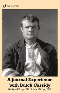 bokomslag journal Experience with Butch Cassidy