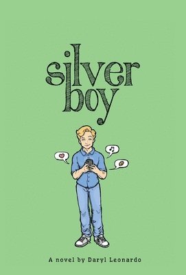 Daryl Leonardo - silver boy, Inbunden