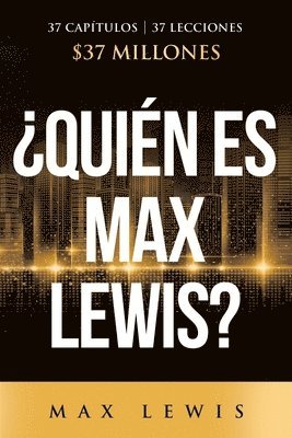Max Lewis - ¿Quién es Max Lewis?, Häftad
