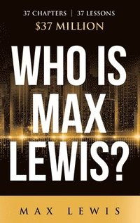 bokomslag Who is Max Lewis?