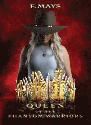 F Mays - Queen of the Phantom Warriors, Häftad