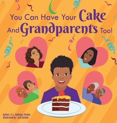 You Can Have Your Cake And Grandparents Too! 1