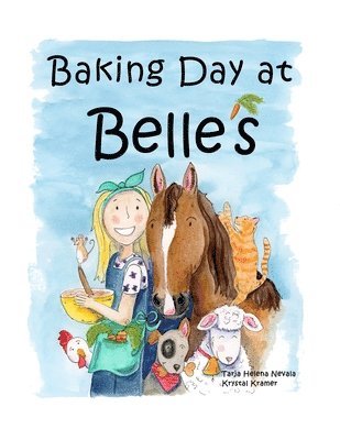 Baking Day at Belle's 1