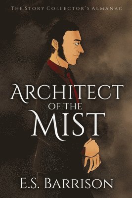 Architect of the Mist 1