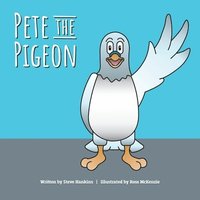 bokomslag Pete the Pigeon