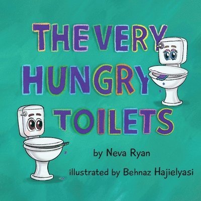 The Very Hungry Toilets 1