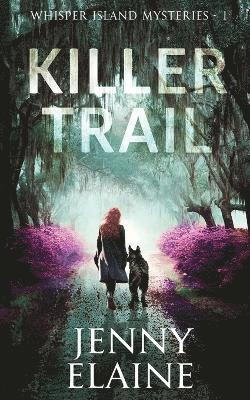 Killer Trail 1