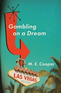bokomslag Gambling On A Dream