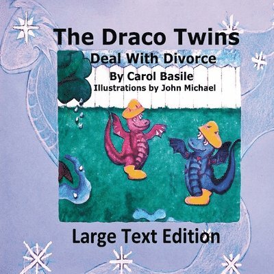 The Draco Twins Deal with Divorce 1