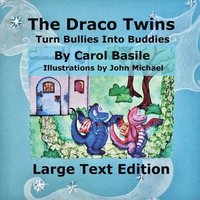 bokomslag The Draco Twins Turn Bullies into Buddies