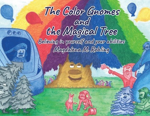 The Color Gnomes and the Magical Tree 1