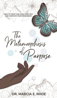 bokomslag The Metamorphosis of Purpose