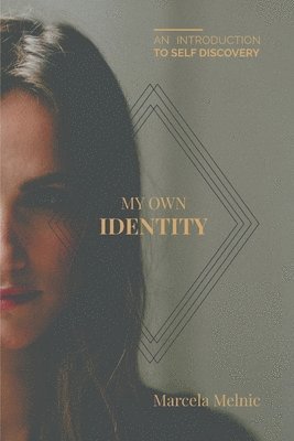 My Own Identity 1