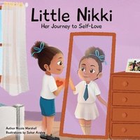 bokomslag Little Nikki - Her Journey to Self-Love