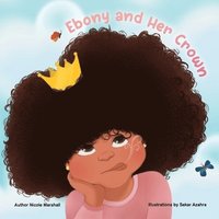 bokomslag Ebony and Her Crown