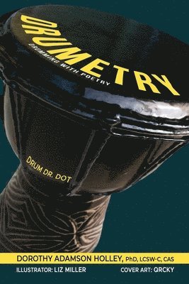 Dorothy Adamson Holley - Drumetry, Häftad