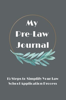 My Pre-Law Journal 1