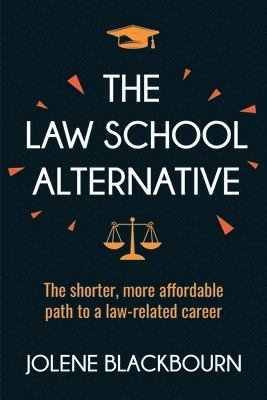 The Law School Alternative 1