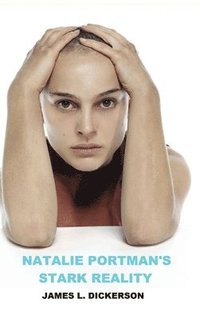 bokomslag Natalie Portman's Stark Reality