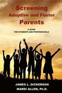 bokomslag Screening Adoptive and Foster Parents