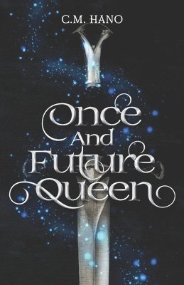 Once and Future Queen 1