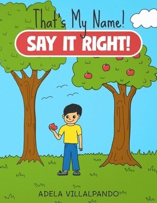 Adela Villalpando - That's My Name! Say It Right!, Häftad