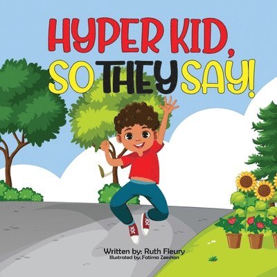 Ruth Fleury - Hyper Kid, So They Say!, Häftad