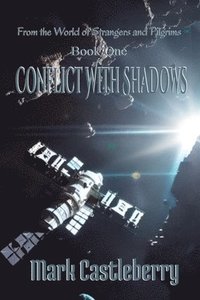 bokomslag Conflict With Shadows