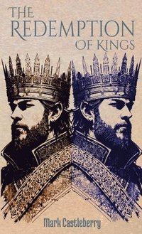 bokomslag The Redemption Of Kings