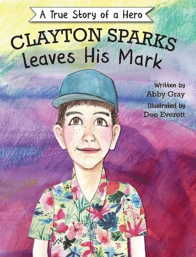 bokomslag Clayton Sparks Leaves His Mark