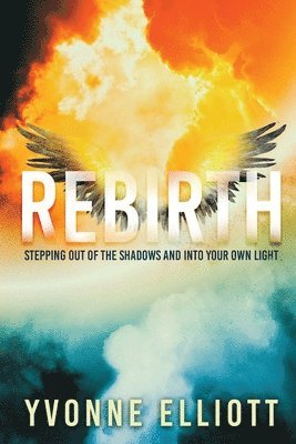 Yvonne Elliott, Yvonne, Elliott - Rebirth, Häftad