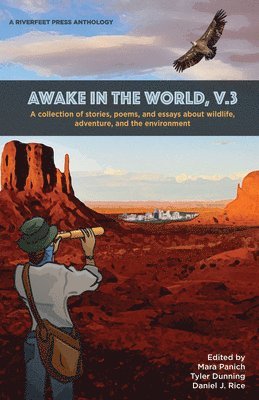 Awake in the World, Volume 3 1