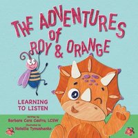 bokomslag The Adventures of Roy & Orange