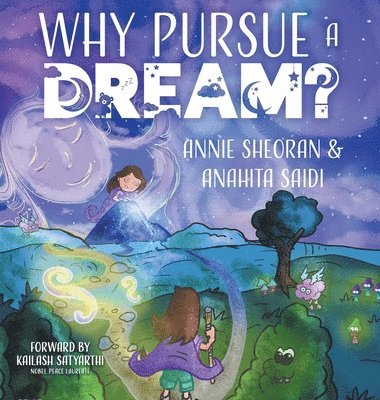 Why Pursue a Dream 1